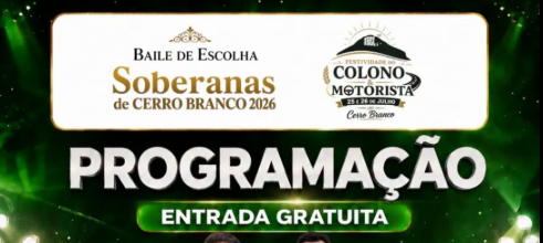 Cerro Branco inicia contagem regressiva para a Escolha das Soberanas e Festa do Colono e Motorista